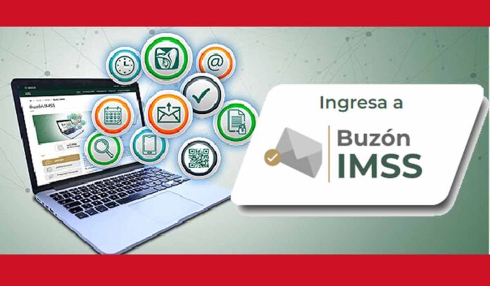 Invitan al sector patronal a inscribirse y hacer uso del Buzón IMSS