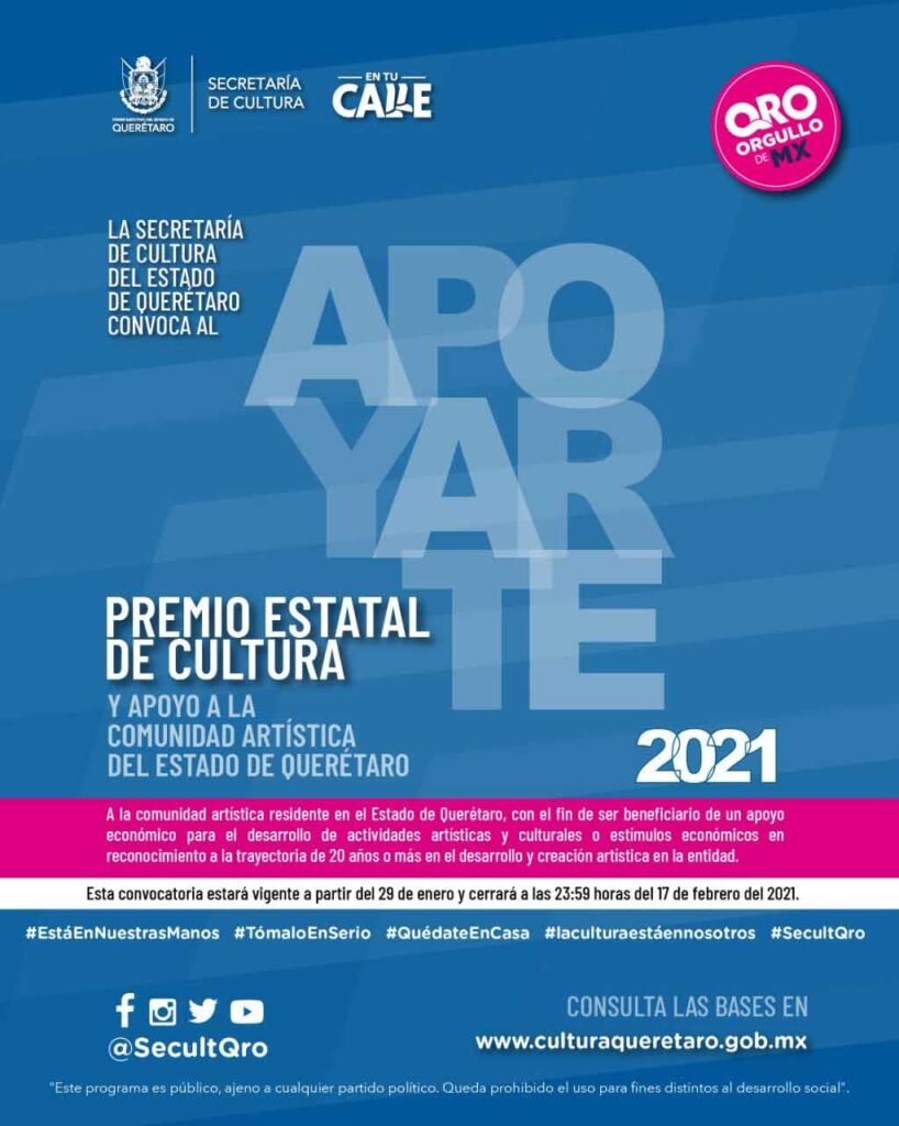 Lanza Secretaría de Cultura de Querétaro convocatoria APOYARTE y Premio Estatal de Cultura 2021