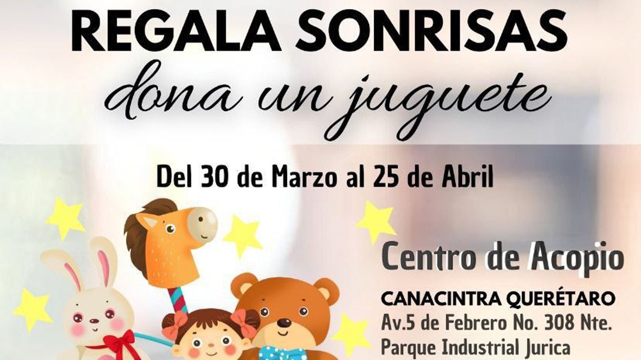 18 mil juguetes para niños de comunidades serranas es la meta de "Regala Sonrisas, dona un juguete", participa