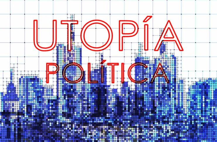 Utopía Política